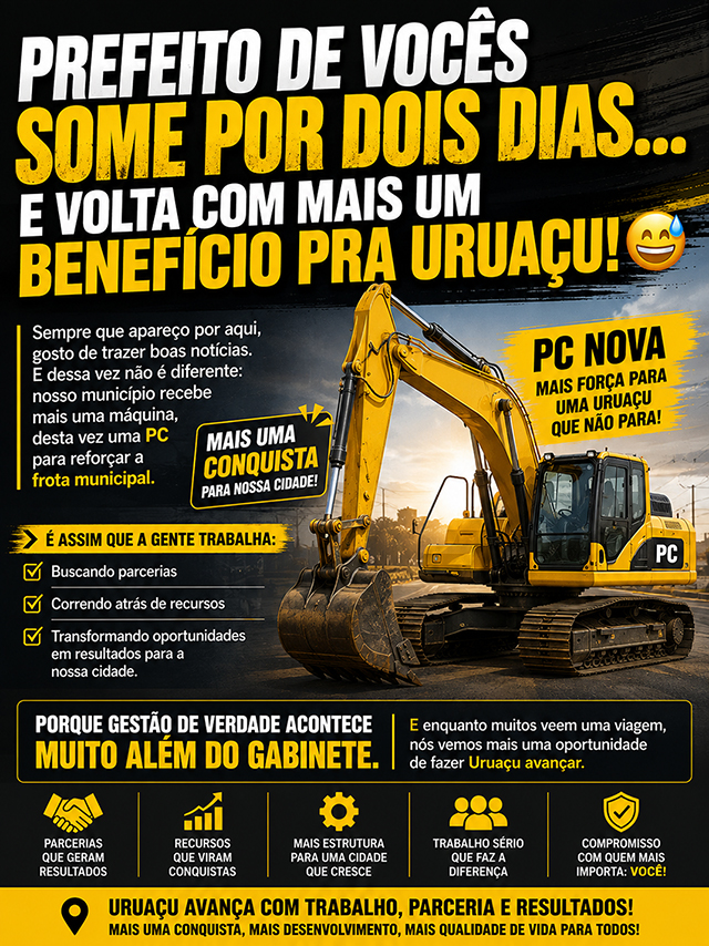 Machadinho: Prefeito de vocês some por dois dias… e volta com mais um benefício pra Uruaçu!